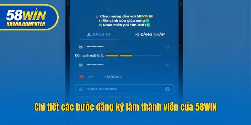Chi tiết các bước đăng ký làm thành viên của 58WIN